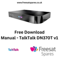 FREE Manual Download - TALKTALK Youview [Freeview] DN370T / DN371T Smart Recorder