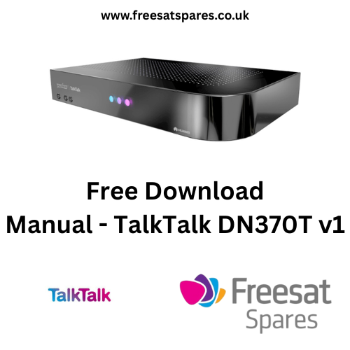FREE Manual Download - TALKTALK Youview [Freeview] DN370T / DN371T Smart Recorder